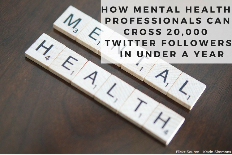 How Mental Health Professionals can Cross 20,000 Twitter Followers in Under a Year
