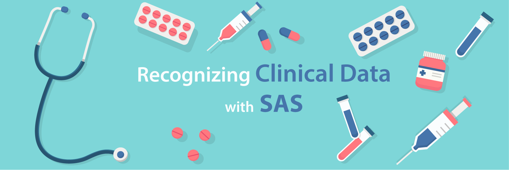 Recognizing Clinical data with SAS
